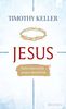 Jesus: Seine Geschichte - unsere Geschichte