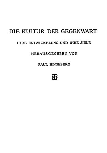 Die Allgemeinen Grundlagen der Kultur der Gegenwart