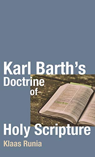 Karl Barth's Doctrine of Holy Scripture