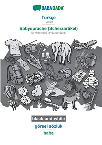 BABADADA black-and-white, Türkçe - Babysprache (Scherzartikel), görsel sözlük - baba: Turkish - German baby language (joke), visual dictionary