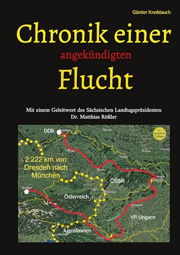 Chronik einer angekündigten Flucht