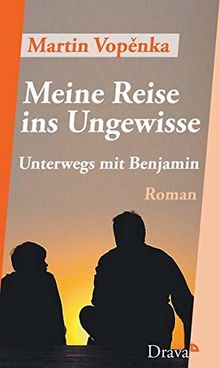 Meine Reise ins Ungewisse: Unterwegs mit Benjamin