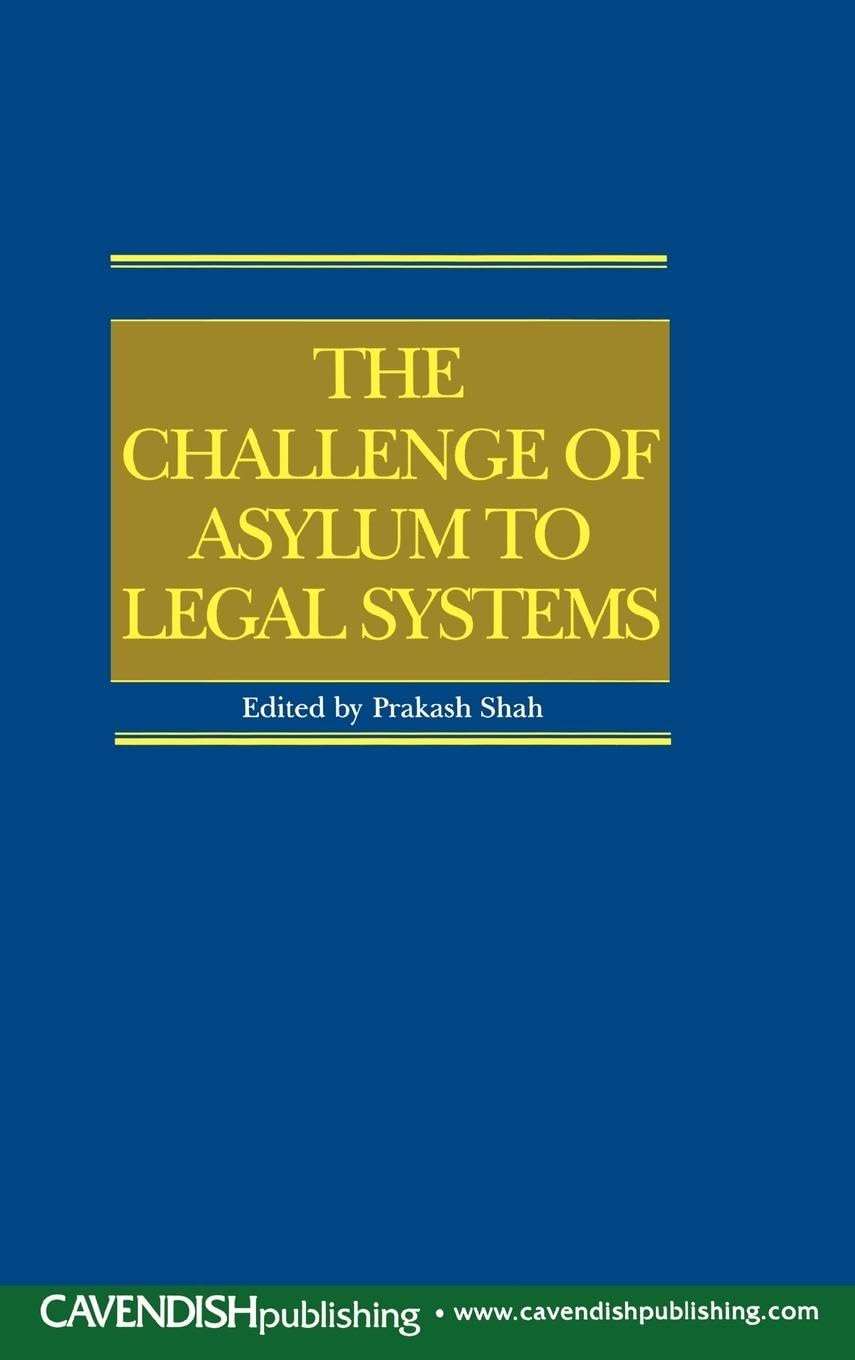 unbekannt The Challenge Of Asylum To Legal Systems