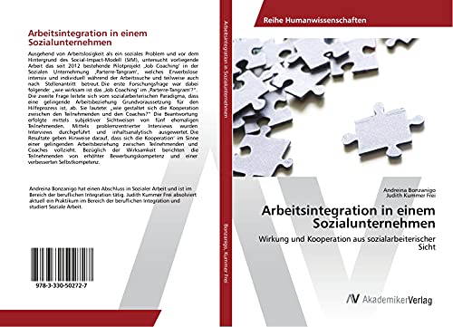 Arbeitsintegration in einem Sozialunternehmen: Wirkung und Kooperation aus sozialarbeiterischer Sicht