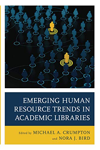 Emerging Human Resource Trends in Academic Libraries