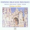Symphonic Organ Music From France
