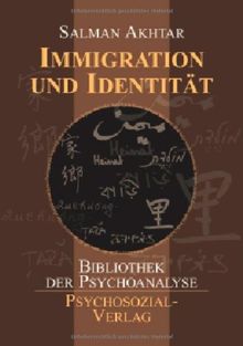 Immigration und Identität: Psychosoziale Aspekte und kulturübergreifende Therapie