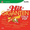 Die Hit Giganten:Italo Pop