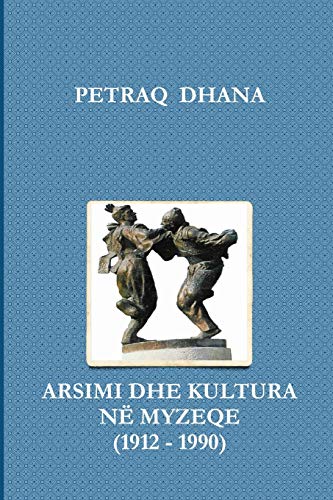 Arsimi Dhe Kultura Në Myzeqe (1912 - 1990)