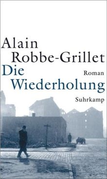 Die Wiederholung: Roman