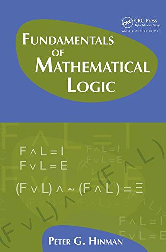 Hinman, Peter G. (University of Michigan, Ann Arbor, Usa) Fundamentals Of Mathematical Logic