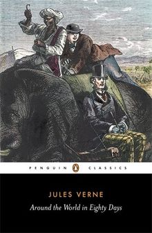 Around the World in Eighty Days (Penguin Classics)