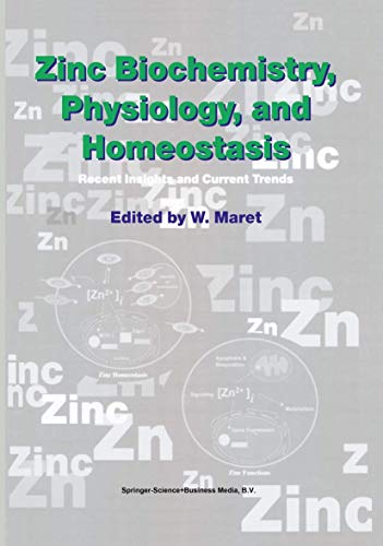 Zinc Biochemistry, Physiology, and Homeostasis: Recent Insights and Current Trends