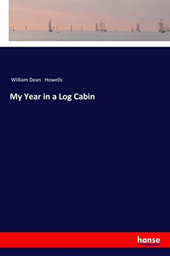 My Year in a Log Cabin
