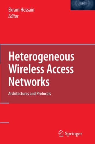 Heterogeneous Wireless Access Networks: Architectures and Protocols