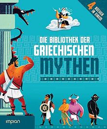 Die Bibliothek der Griechischen Mythen: 4 Bücher in einem: Zeus | Odysseus | Theseus und der Minotaurus | Herakles: 4 Bücher in einem: Zeus | Ulysses | Theseus und der Minotaurus | Herkules