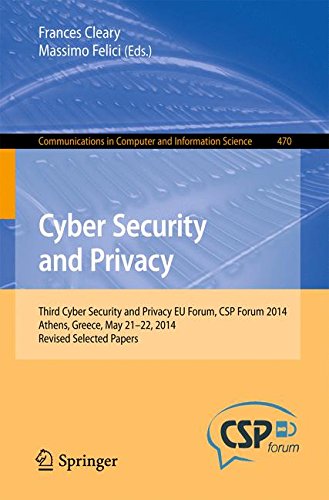 Cyber Security and Privacy (Communications in Computer and Information Science)
