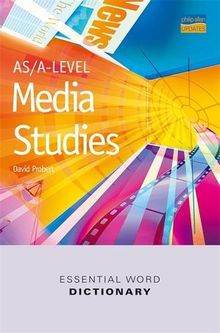 As/A Level Media Studies Essential Word Dictionary (Essential Word Dictionaries)