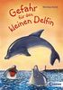 Gefahr für den kleinen Delfin: Schulausgabe