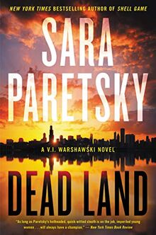 Dead Land (V.I. Warshawski Novels)