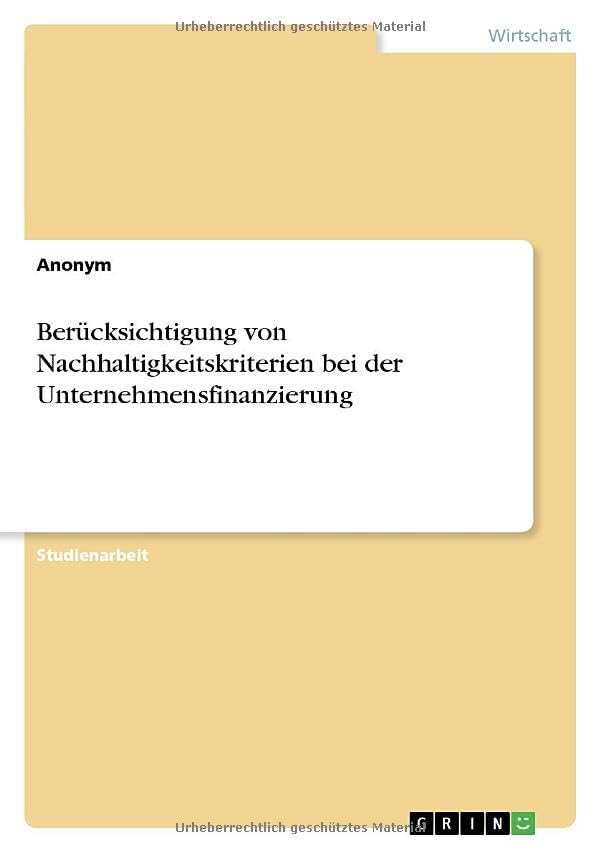 Berücksichtigung von Nachhaltigkeitskriterien bei der Unternehmensfinanzierung