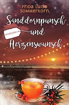 Sanddornpunsch und Herzenswunsch: Ostseeliebe 2