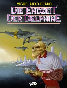 Die Endzeit der Delphine