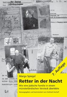 Retter in der Nacht: Wie eine jüdische Familie in einem münsterländischen Versteck überlebte von Marga Spiegel | Buch | Zustand gut