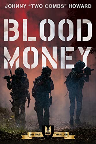 Blood Money: An SAS Thriller (SAS Boat Troop)