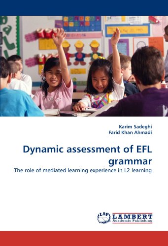 Dynamic assessment of EFL grammar: The role of mediated learning experience in L2 learning