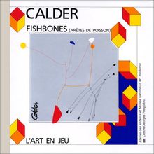 Fishbones =: (arêtes de poisson) von Calder, Alexander | Buch | Zustand gut