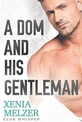 A Dom and His Gentleman (Club Whisper, Band 4)