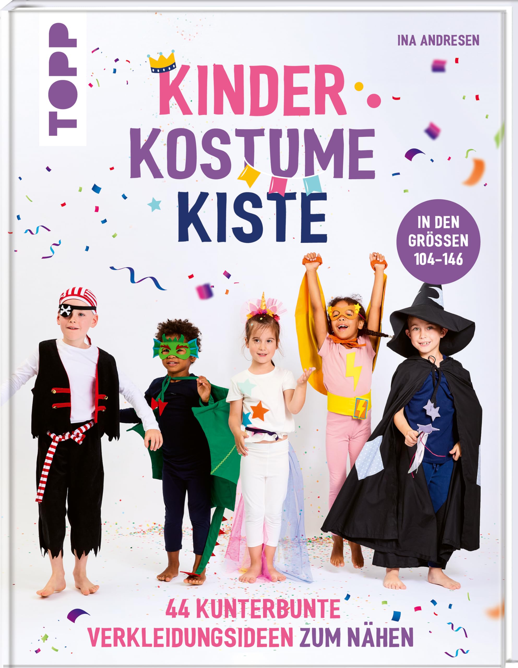 KinderKostümeKiste: Kunterbunte Verkleidungsideen zum Selbernähen. 2 Schnittmusterbogen
