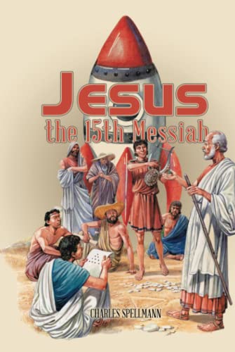 Jesus the 15th Messiah