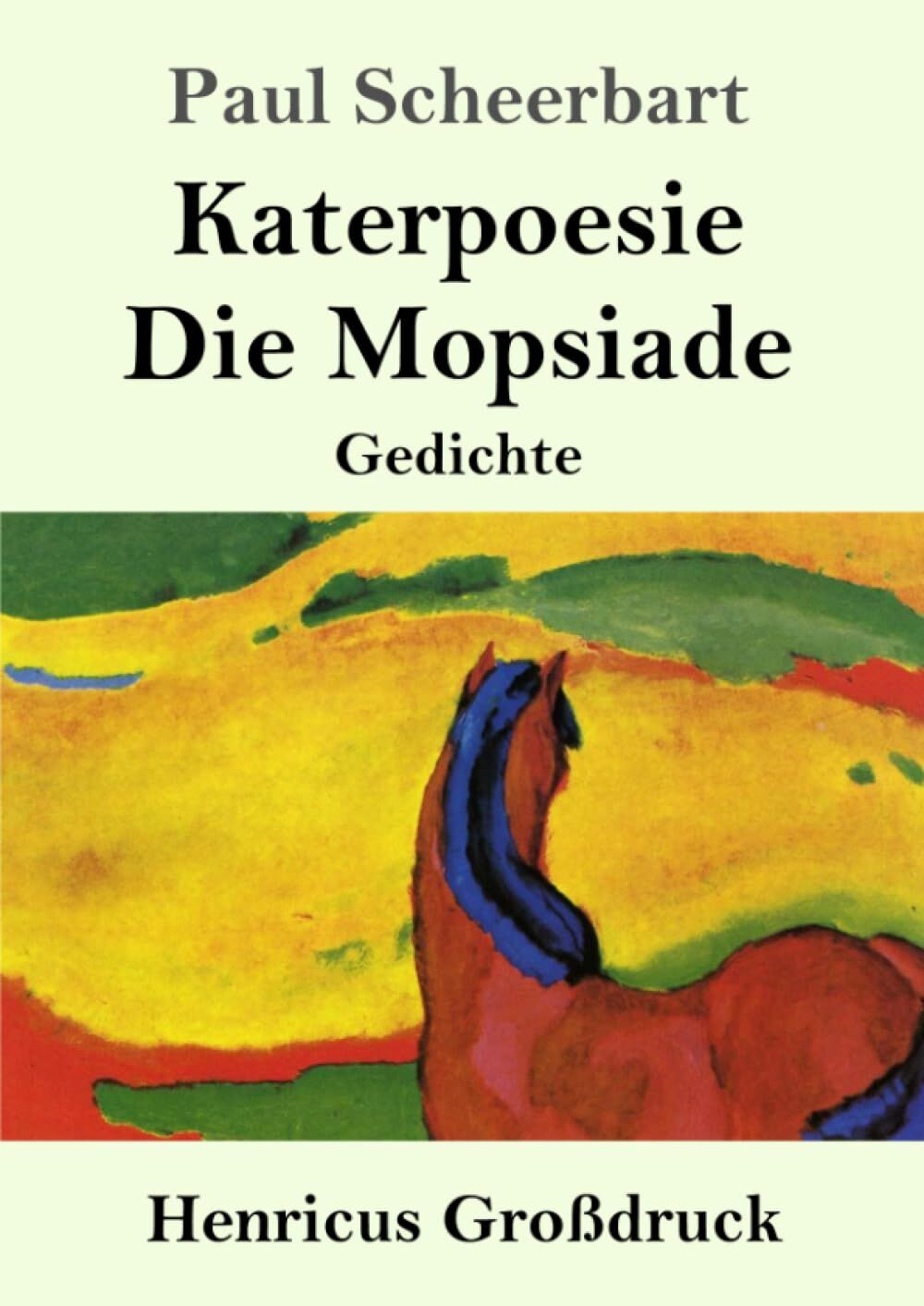 Katerpoesie / Die Mopsiade (Großdruck)