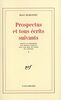 Prospectus et tous écrits suivants. Vol. 1