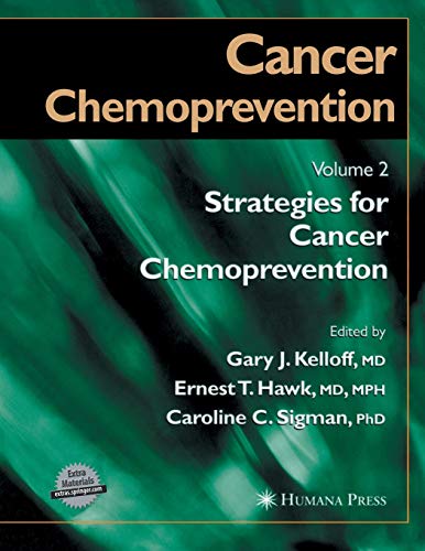 Cancer Chemoprevention: Volume 2: Strategies for Cancer Chemoprevention (Cancer Drug Discovery and Development)
