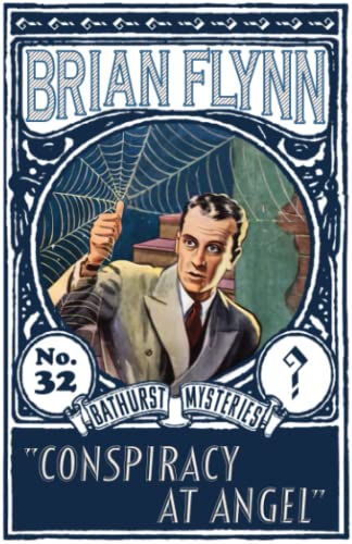 Conspiracy at Angel: An Anthony Bathurst Mystery (The Anthony Bathurst Mysteries, Band 32)
