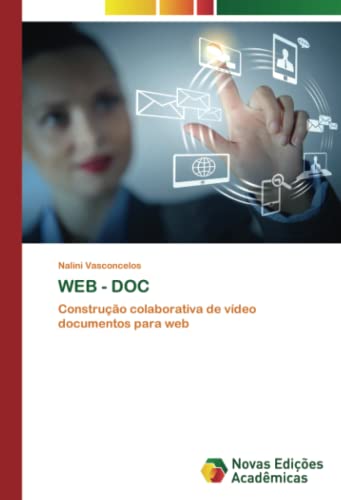 WEB - DOC: Construção colaborativa de vídeo documentos para web