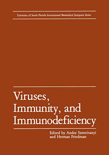 Viruses, Immunity, and Immunodeficiency (University of South Florida International Biomedical Symposia Series)