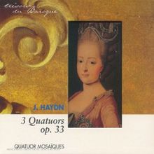 Haydn: 3 Quatuors Op. 33