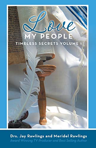 LOVE MY PEOPLE: Timeless Secrets Volume 1