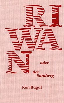 Riwan oder der Sandweg