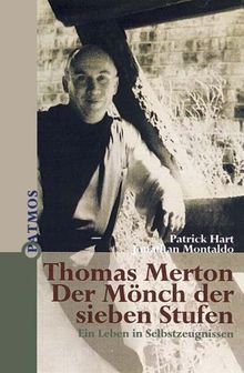 Thomas Merton, Der Mönch der sieben Stufen