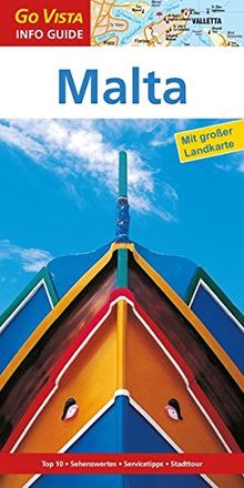 GO VISTA: Reiseführer Malta (Mit Faltkarte)