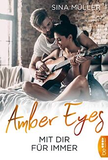 Amber Eyes - Mit dir für immer