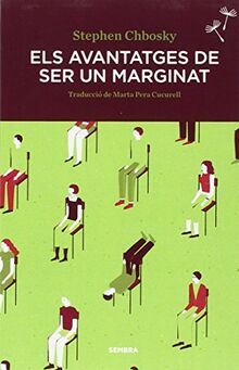 Els avantatges de ser un marginat (Sembra Llibres Butxaca, Band 2)