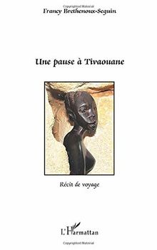 Une pause à Tivaouane