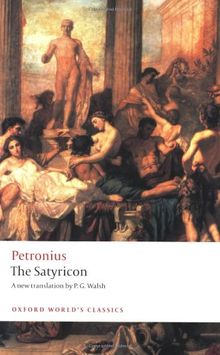 The Satyricon (Oxford World's Classics (Paperback))