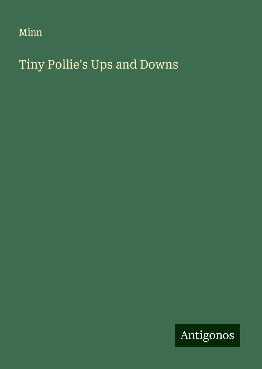 Tiny Pollie's Ups and Downs
